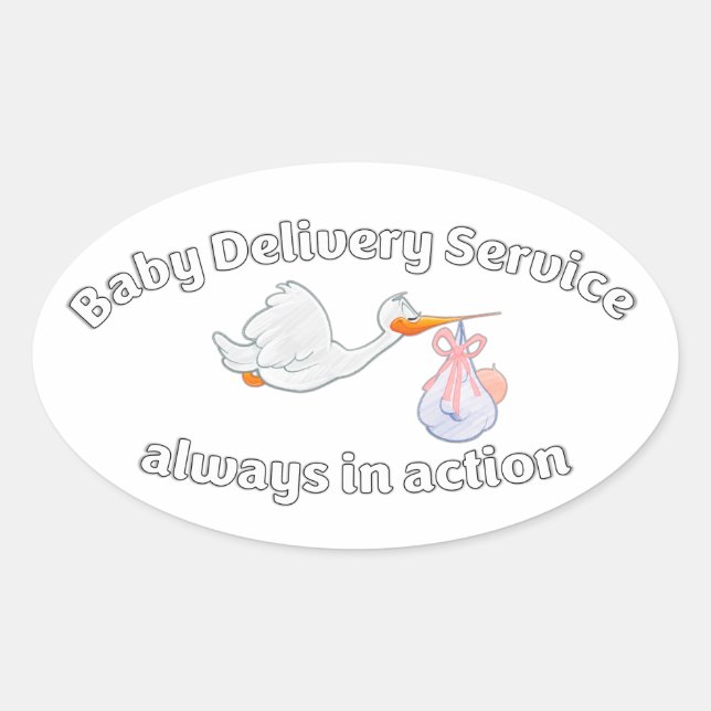 Adesivo Oval Baby Delivery Service ! Always in action ! Midwife (Frente)