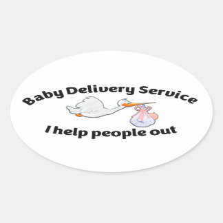 Adesivo Oval Baby Delivery Service I help people out | midwife