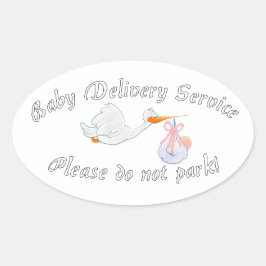 Adesivo Oval Baby Delivery Service! Please do not park! Midwife