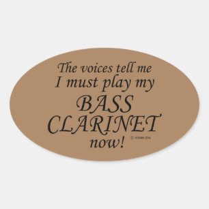 Adesivo Oval Bass Clarinet Voices Diz Que Tem Que Jogar Vestido
