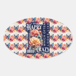 Adesivo Oval Citação Feliz Engraçada Por Toda A Impressão