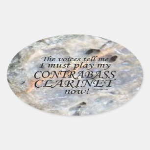 Adesivo Oval Contrabass Clarinet Voices Diz Que Deve Tocar Stic