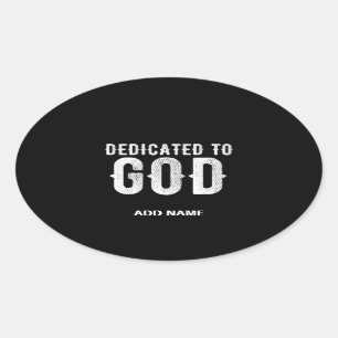 ADESIVO OVAL DEDICADO A DEUS TEXTO BRANCO PERSONALIZÁVEL LEGAL