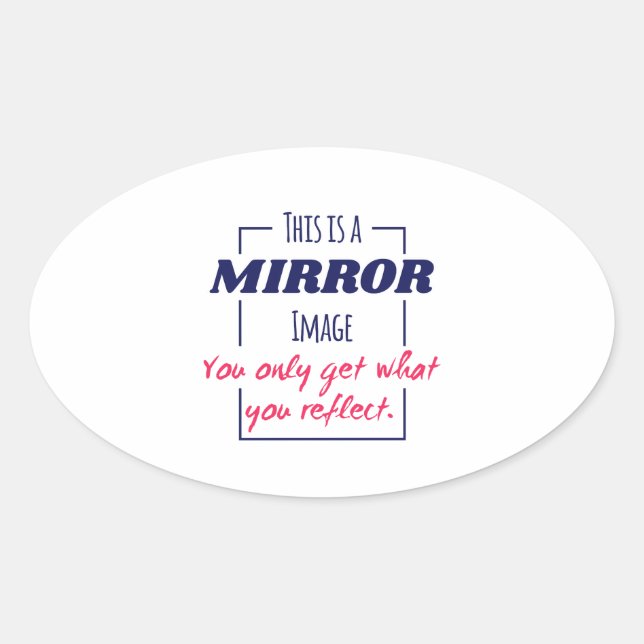 Adesivo Oval Design Motivacional de Mentalidade de Reflexo no E (Frente)