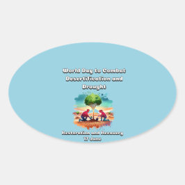 Adesivo Oval Dia Mundial de Combate à Desertificação e à Seca.