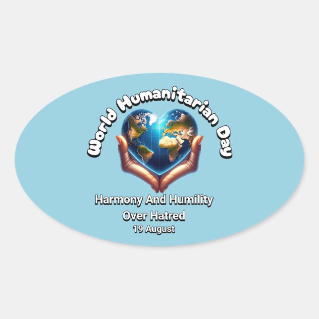 Adesivo Oval Dia Mundial Humanitário. Harmonia e Humanidade (Frente)