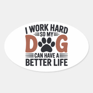 Adesivo Oval Duro De Trabalho Para Que Meu Cachorro Viva Melhor