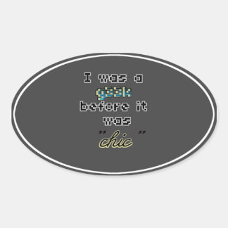 Adesivo Oval Esqueça o Geek Chic Oval Sticker