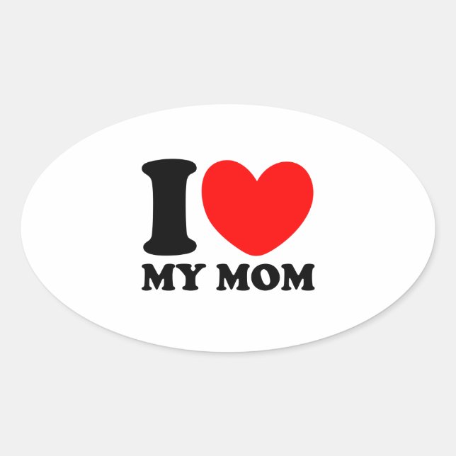 Adesivo Oval Eu Amo Minha Mãe (Frente)