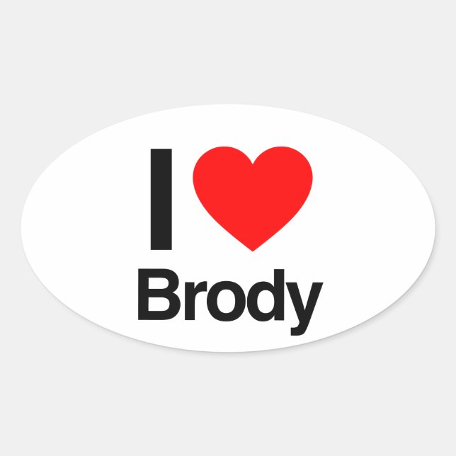 Adesivo Oval eu amo o Brody (Frente)