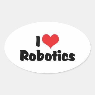 Adesivo Oval Eu Amo Robótica do Coração - Amante de Robôs