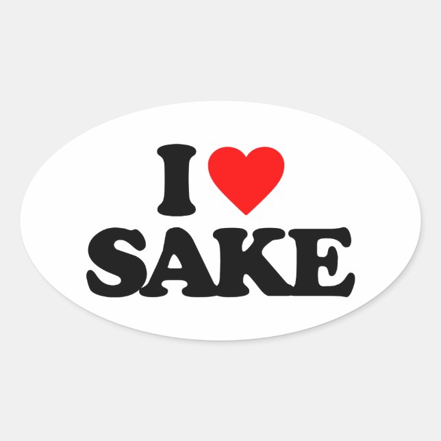 ADESIVO OVAL EU AMO SAKE (Frente)