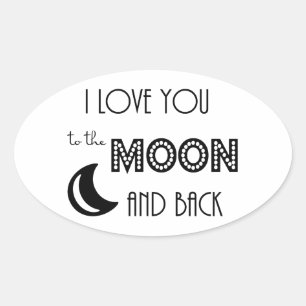 Adesivo Oval eu amo você da lua e de volta preto branco