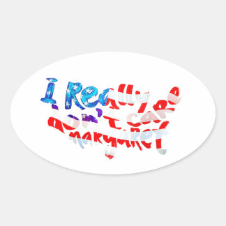 Adesivo Oval Eu realmente não me importo com Margaret Sticker