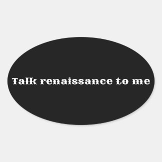 Adesivo Oval Fale sobre renascimento para mim