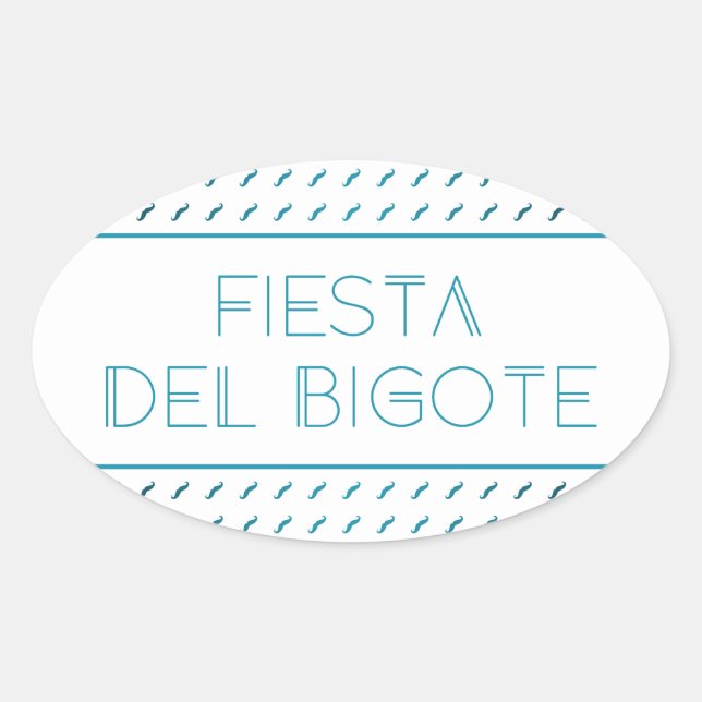 Adesivo Oval Fiesta Del Bigote (Frente)