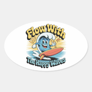 Adesivo Oval Flow With The Happy Waves Waterproof Sticker