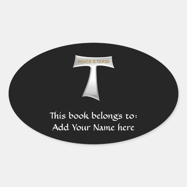 Adesivo Oval Franciscan Tau Cross Peace e Good Silver & Dourado (Frente)