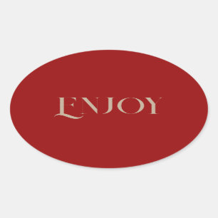 Adesivo Oval Fundo Vermelho Escuro Aproveite o Sticker