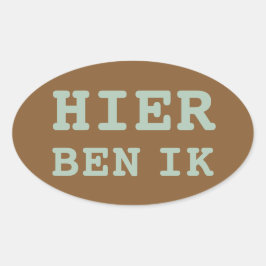 Adesivo Oval HIER BEN IK koffer sticker