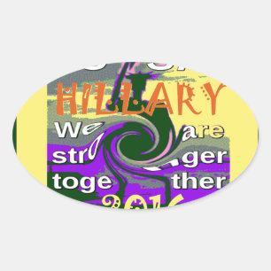 Adesivo Oval Hillary for USA Presidente Somos Mais Fortes