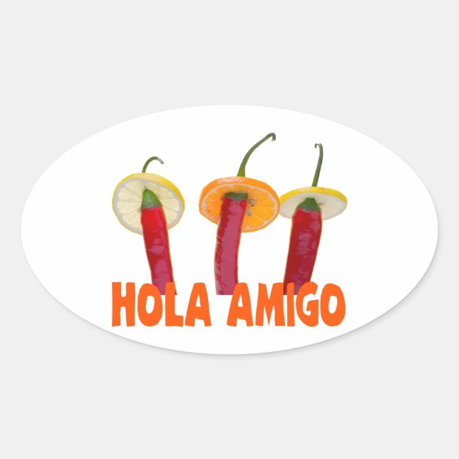 Adesivo Oval Hola Amigo (Frente)