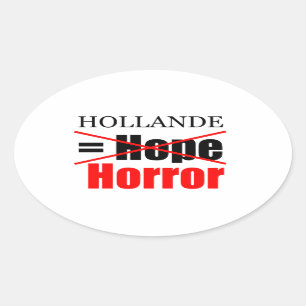 Adesivo Oval Hollande Not Hope = Horror - Vinheta Oval