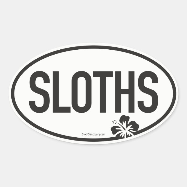 Adesivo Oval Honra se você ama SLOTHS (Frente)