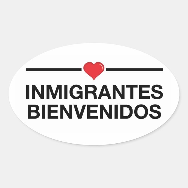 Adesivo Oval Inmigrantes Bienvenidos Imigrantes Boas-vindas (Frente)