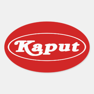 ADESIVO OVAL KAPUT ♦ NÃO TRABALHO ♦