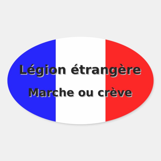 Adesivo Oval Legion etrangere - Marche ou creve (Frente)