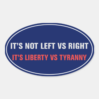Adesivo Oval Liberdade vs Tyranny Sticker