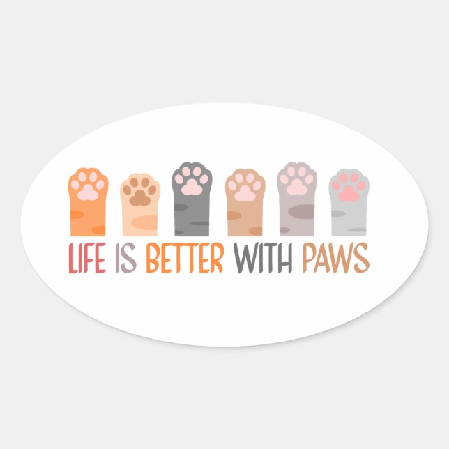 Adesivo Oval Life is Better with Paws (Frente)