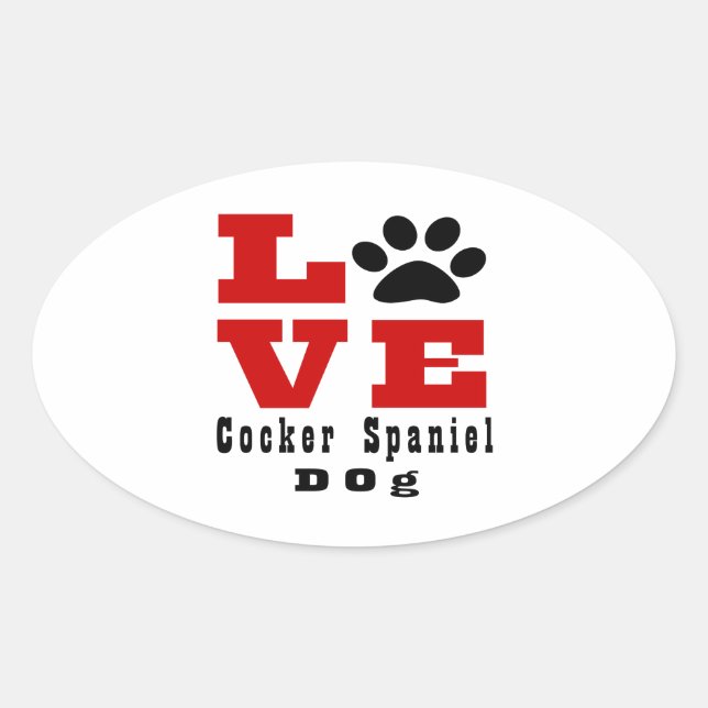 Adesivo Oval Love Cocker Spaniel Dog Designers (Frente)