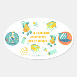 Adesivo Oval Mães Acadêmicas Conseguem Fazer Vinhetas