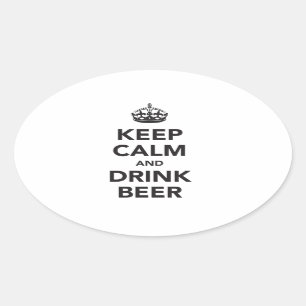 Adesivo Oval Mantenha frase calma e da bebida da cerveja