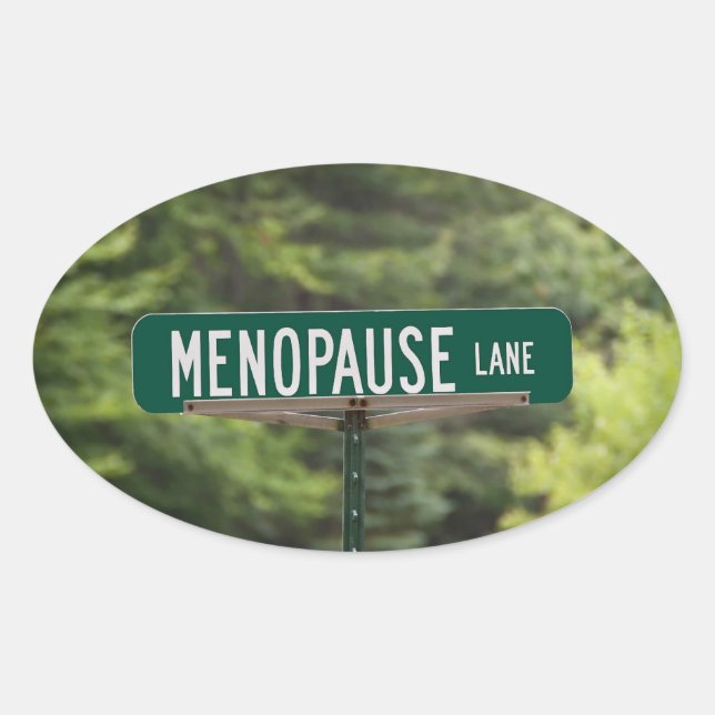 Adesivo Oval Menopausa - Mulheres maduras - Mulher - Humor Oval (Frente)