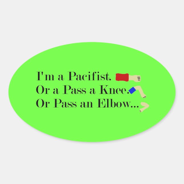 Adesivo Oval MMA Pacifist Humor Design (Frente)