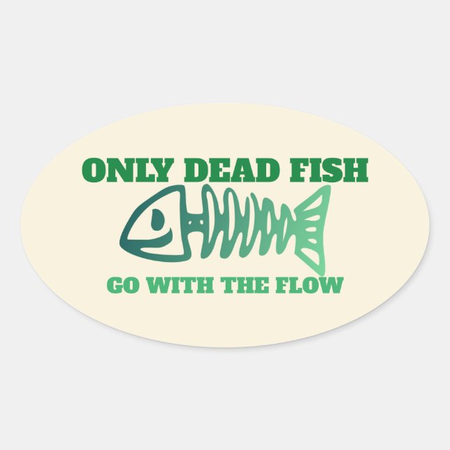 Adesivo Oval Não Conformista - Não Indo Com O Fluxo (Frente)