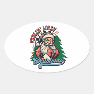 Adesivo Oval Natal Papai Noel Sentindo-se Alegre