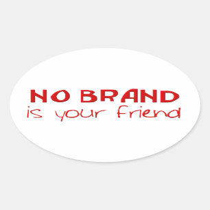 Adesivo Oval Nenhuma marca é seu slogan do anti-consumista do