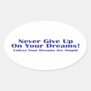 Adesivo Oval Nunca Desistir