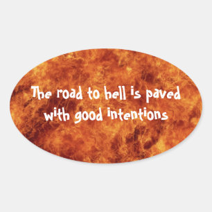 Adesivo Oval O Caminho para o Inferno dos Stickers