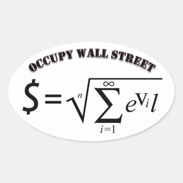 Adesivo Oval O Occupy Wall Street Money é a Raiz de todos os Ma (Frente)
