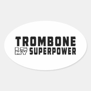 Adesivo Oval O Trombone é minha superpotência