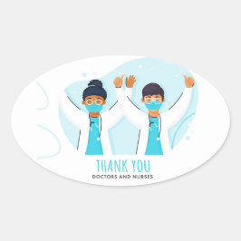 Adesivo Oval Obrigado, médicos e enfermeiras.