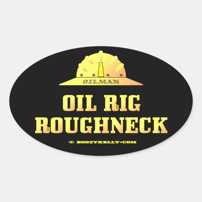 Adesivo Oval Oilman,Rig Roughneck,Black Dourado,Gás,Presente (Frente)