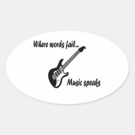 Adesivo Oval Onde as palavras falham, a música fala