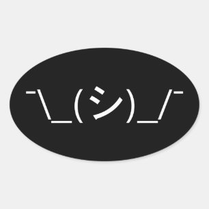 Adesivo Oval Oops Shrug Emoticon ¯\_(シ)_/  Japonês Kaomoji
