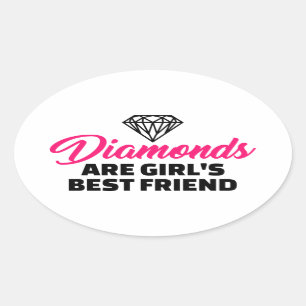 Adesivo Oval Os diamantes são o melhor amigo da menina